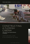 Cover: Constructing a Flemish Cinema - Bloomsbury Academic USA