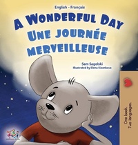 Abbildung von: A Wonderful Day (English French Bilingual Children's Book) - KidKiddos Books Ltd.