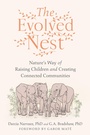Cover: The Evolved Nest - North Atlantic Books,U.S.