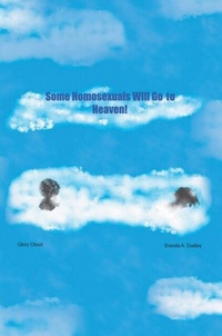 Abbildung von: Some Homosexuals Will Go to Heaven! - Pen Culture Solutions