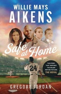 Cover: Willie Mays Aikens: Safe at Home - Triumph Books