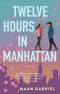 Abbildung von: Twelve Hours in Manhattan - She Writes Press