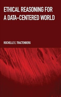 Abbildung von: Ethical Reasoning for a Data-Centered World - Ethics International Press Ltd