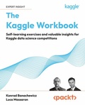 Cover: The Kaggle Workbook - Packt Publishing Limited