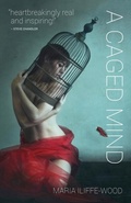 Cover: Caged Mind - Distributed By Ingram Spark