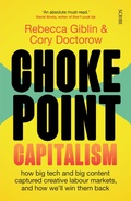 Cover: Chokepoint Capitalism - Scribe Publications