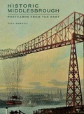 Cover: Historic Middlesbrough - Heritage Unlocked