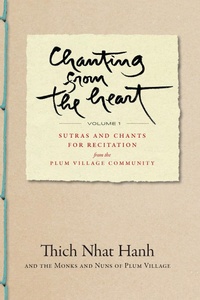 Abbildung von: Chanting from the Heart Vol I - Parallax Press