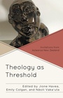 Cover: Theology as Threshold - Lexington Books/Fortress Academic