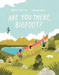 Cover: Are You There, Bigfoot? - Milky Way