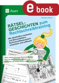 Cover: R&auml;tsel-Geschichten zum Rechtschreibtraining - Auer Verlag