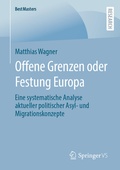 Cover: Offene Grenzen oder Festung Europa - Springer VS