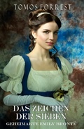 Cover: Das Zeichen der Sieben - Geheimakte Emely Bront&euml;  Bd 1 - epubli
