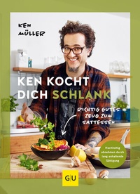 Abbildung von: Ken kocht dich schlank - Gräfe und Unzer