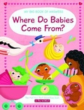 Cover: Where Do Babies Come From? - Yoyo Books