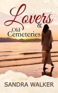 Cover: Lovers & Old Cemeteries - ScribeTribe