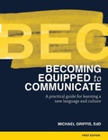 Cover: Becoming Equipped to Communicate (BEC) - Michael Griffis