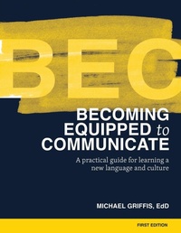 Enlarge image Cover: Becoming Equipped to Communicate (BEC) - Michael Griffis