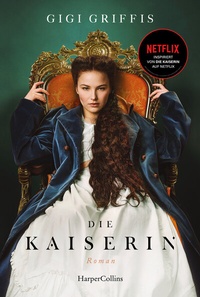 Abbildung von: Die Kaiserin - HarperCollins Taschenbuch