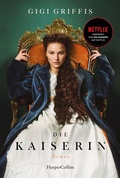 Cover: Die Kaiserin - HarperCollins eBook