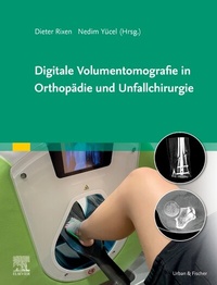Abbildung von: Digitale Volumentomografie in Orthopädie und Unfallchirurgie - Urban & Fischer