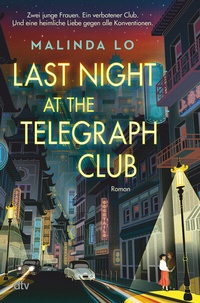 Abbildung von: Last night at the Telegraph Club - dtv