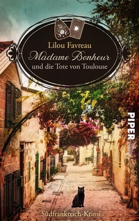 Abbildung von: Madame Bonheur und die Tote von Toulouse - Piper