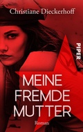 Cover: Meine fremde Mutter - between pages by Piper