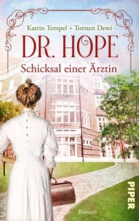 Abbildung von: Dr. Hope - Schicksal einer Ärztin - Piper