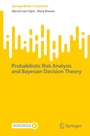 Cover: Probabilistic Risk Analysis and Bayesian Decision Theory - Springer