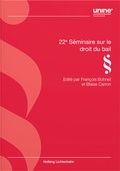 Cover: 22e S&eacute;minaire sur le droit du bail - Helbing & Lichtenhahn