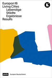 Abbildung von: Europan 16: Lebendige Städte / Living Cities - JOVIS