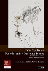 Abbildung von: Posledni sneh / Der letzte Schnee - Pop, Traian