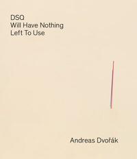 Enlarge image Cover: DSQ - Will Have Nothing Left To Use - ZEUYS BOOKS