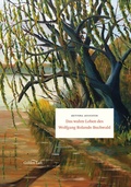 Cover: Das wahre Leben des Wolfgang Rolando Buchwald - Golden Luft Verlag