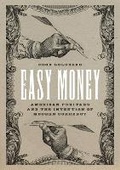 Cover: Easy Money - University of Chicago Press