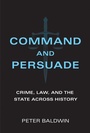 Cover: Command and Persuade - MIT Press