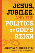 Cover: Jesus, Jubilee, and the Politics of God's Reign - William B Eerdmans Publishing Co