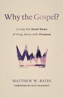 Cover: Why the Gospel? - William B Eerdmans Publishing Co