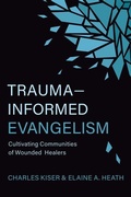 Cover: Trauma-Informed Evangelism - William B Eerdmans Publishing Co