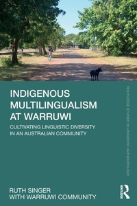 Enlarge image Cover: Indigenous Multilingualism at Warruwi - Routledge