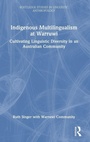 Cover: Indigenous Multilingualism at Warruwi - Routledge