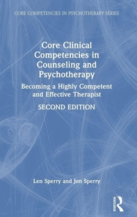 Enlarge image Cover: Core Clinical Competencies in Counseling and Psychotherapy - Routledge