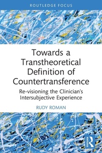 Enlarge image Cover: Towards a Transtheoretical Definition of Countertransference - Routledge