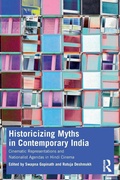 Cover: Historicizing Myths in Contemporary India - Routledge India