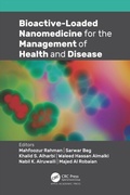 Cover: Bioactive-Loaded Nanomedicine for the Management of Health and Disease - Apple Academic Press Inc.