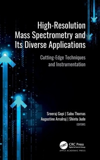 Abbildung von: High-Resolution Mass Spectrometry and Its Diverse Applications - Apple Academic Press Inc.