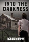 Cover: Into the Darkness - BOOKBABY
