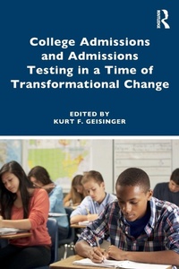 Bild: College Admissions and Admissions Testing in a Time of Transformational Change - Routledge