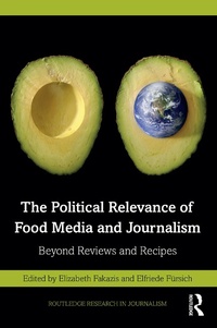 Abbildung von: The Political Relevance of Food Media and Journalism - Routledge